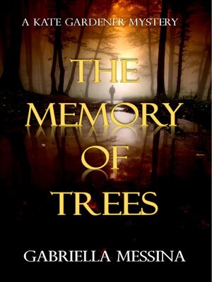 cover image of The Memory of Trees